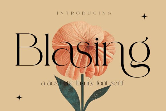Blasing: The Serif Font That Feels Like a Bouquet in Bloom