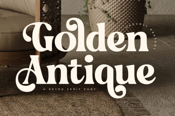 Golden Antique: A Luxury Serif Font for Timeless Branding