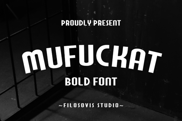 Mufuckat: The Slab Serif with a Modern Edge