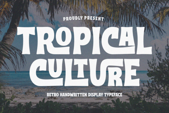 Tropical Culture: A Handwritten Font with Retro Soul
